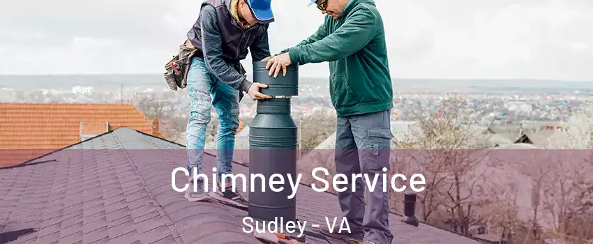  Chimney Service Sudley - VA