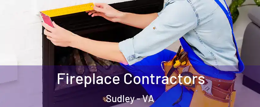  Fireplace Contractors Sudley - VA
